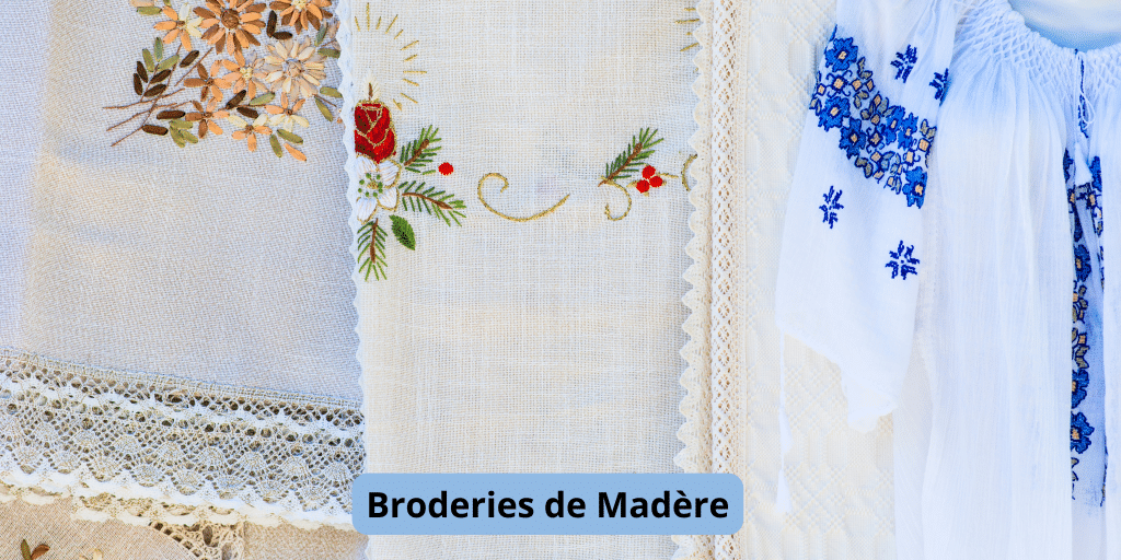 Broderie de Madère tradition portugaise